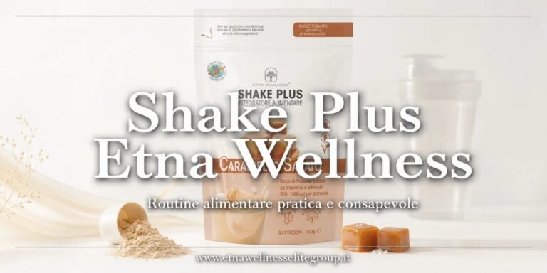Etna Wellness Shake Plus pasto sostitutivo proteico per routine alimentare
