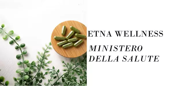 Etna Wellness Ministero della Salute e Registro nazionale degli integratori alimentari