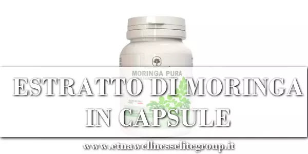 Moringa Etna Wellness in capsule con estratto di semi di Moringa oleifera