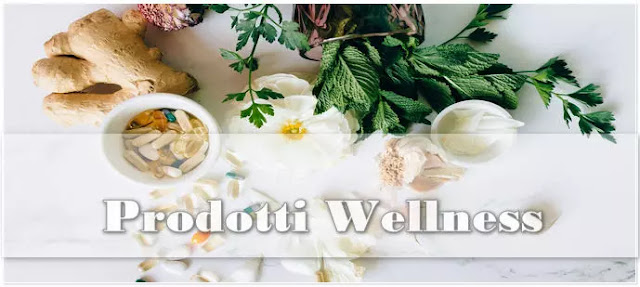 Prodotti wellness naturali - guida completa