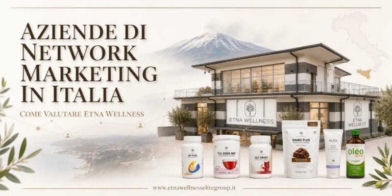Aziende di network marketing in Italia e criteri di valutazione