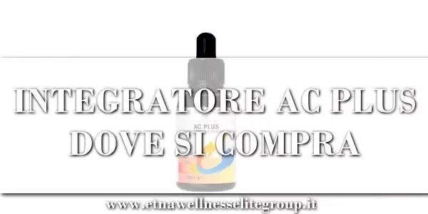 AC Plus dove si compra? Prezzo e acquisto online delle gocce
