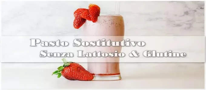 Pasto Sostitutivo Senza Lattosio e Glutine: Calorie e Guida