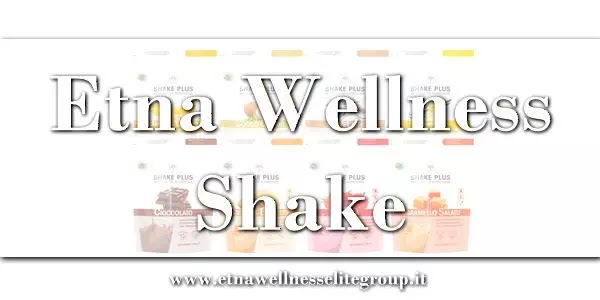 Frullato pasto sostitutivo Shake Plus Etna Wellness e differenze con uno shake proteico