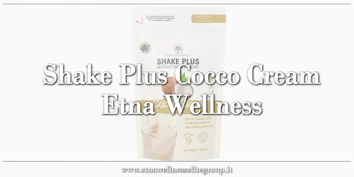 Shake Plus Cocco Cream Etna Wellness shake proteico al cocco formato 750 g
