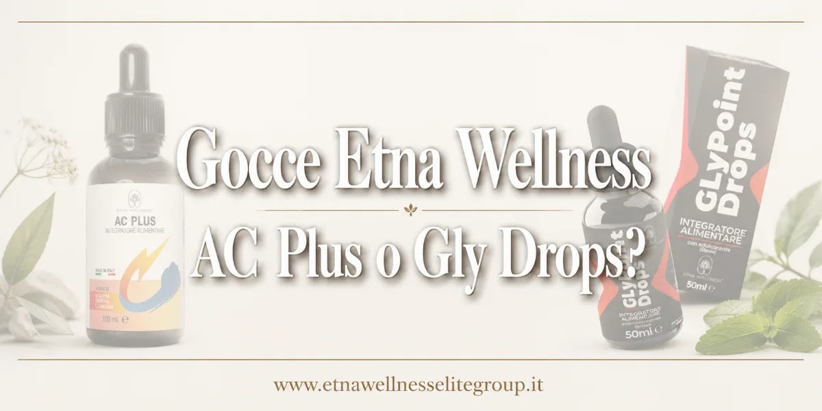 Gocce Etna Wellness AC Plus e Gly Point Drops per controllo del peso