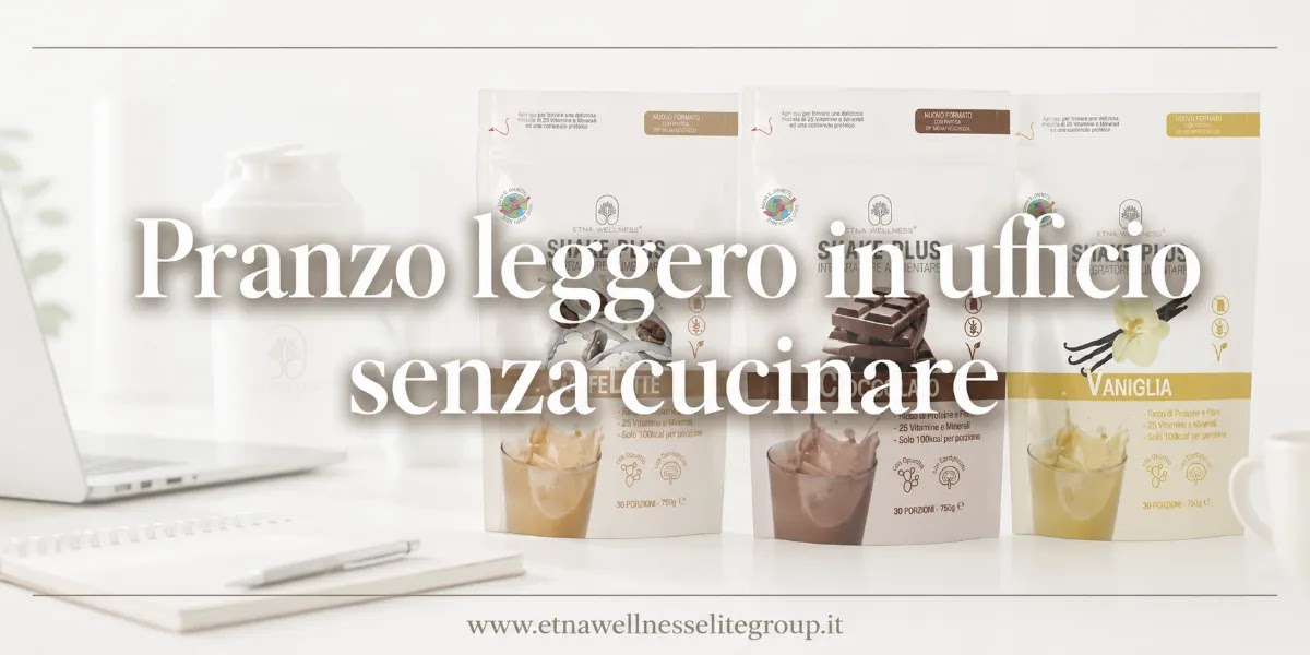 Pranzo da portare al lavoro senza cucinare con Shake Plus Etna Wellness