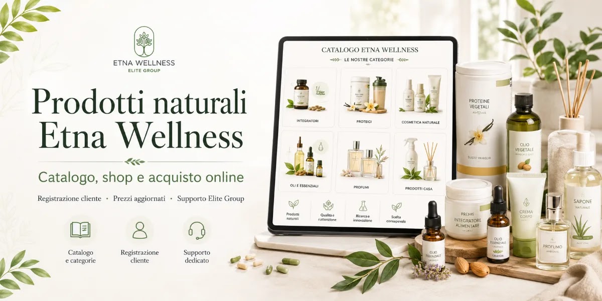 Etna Wellness prodotti naturali per integrazione forma cosmetica e cura quotidiana