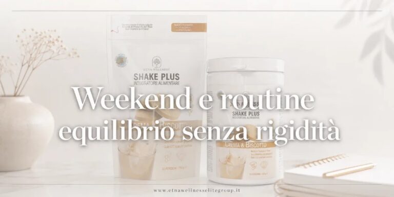 Weekend e routine alimentare Etna Wellness per mantenere equilibrio senza rigidità
